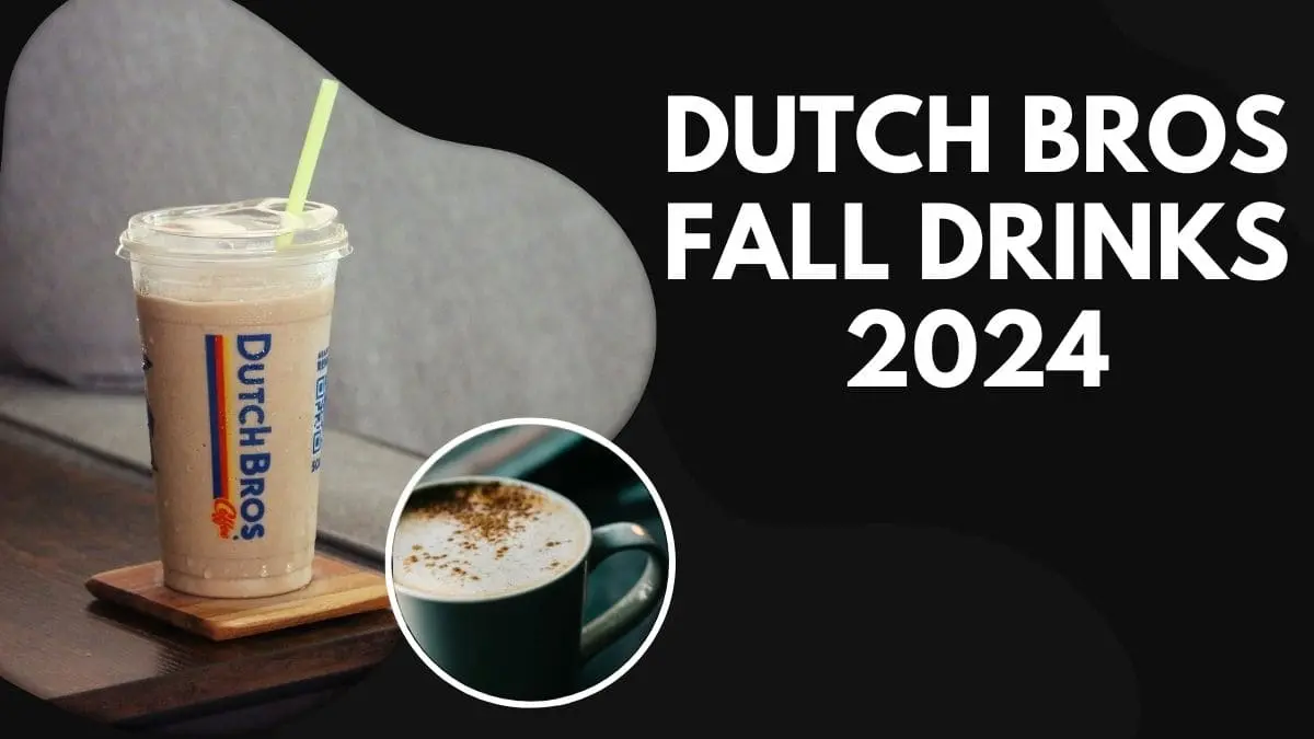 Dutch Bros Fall Drinks 2024