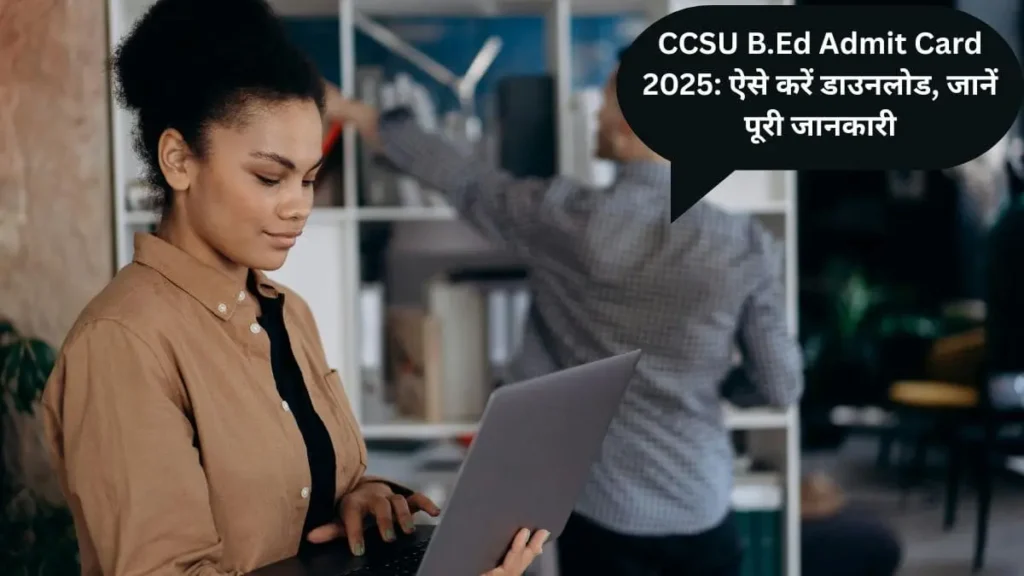 CCSU B.Ed Admit Card 2025